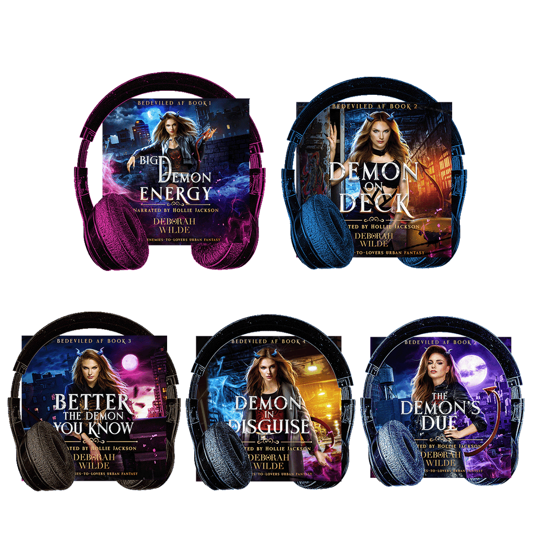 Set of five audiobook covers from the 'Bedeviled AF' series by Deborah Wilde. Featuring: Big Demon Energy, Demon on Deck, Better the Demon You Know, Demon in Disquise and The Demon's Due on a dark background.