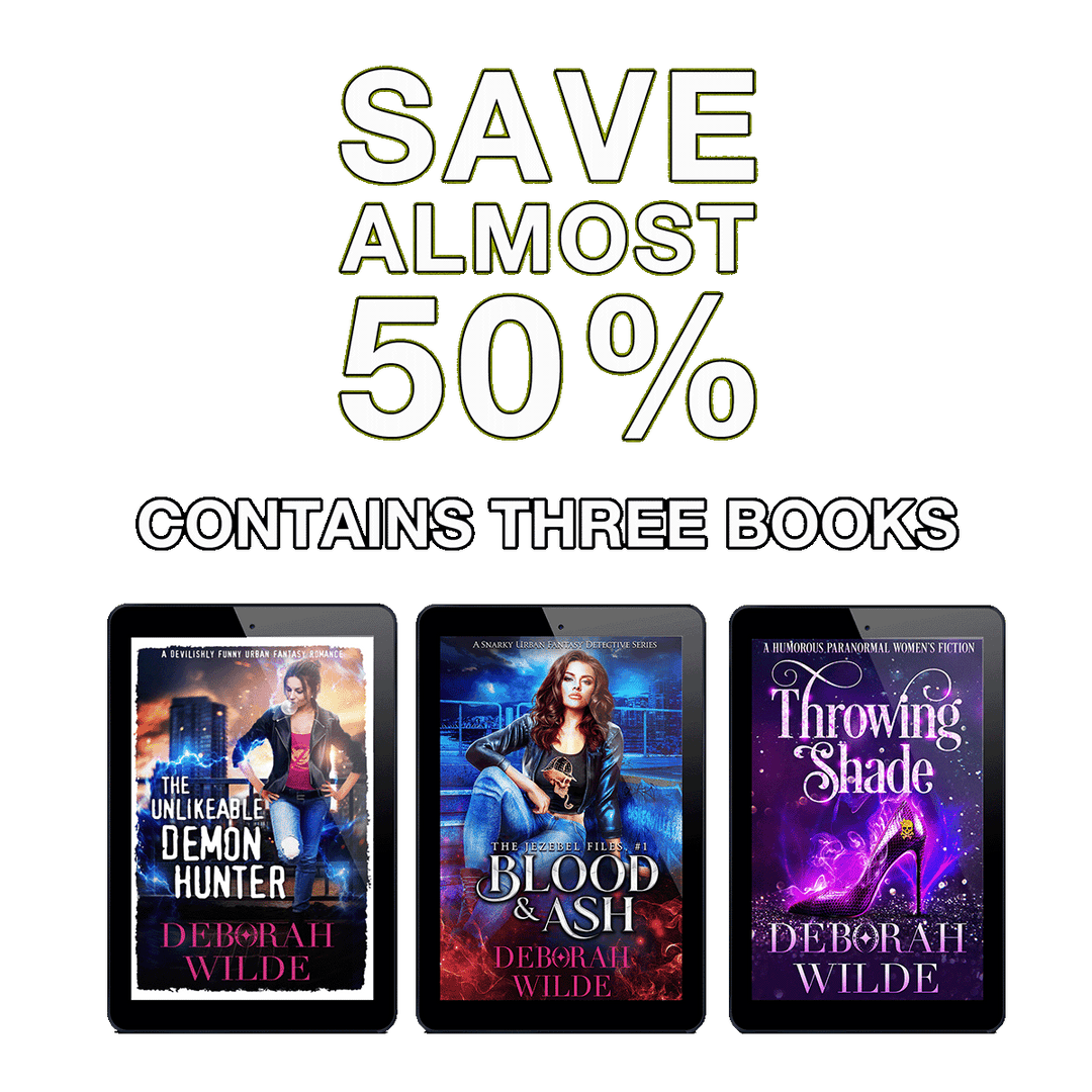 Three tablet screens displaying book covers by Deborah Wilde below the text "Save almost 50%". Epic Badassery" includes 3 books; "The Unlikeable Demon Hunter", "Blood & Ash", and "Throwing Shade".