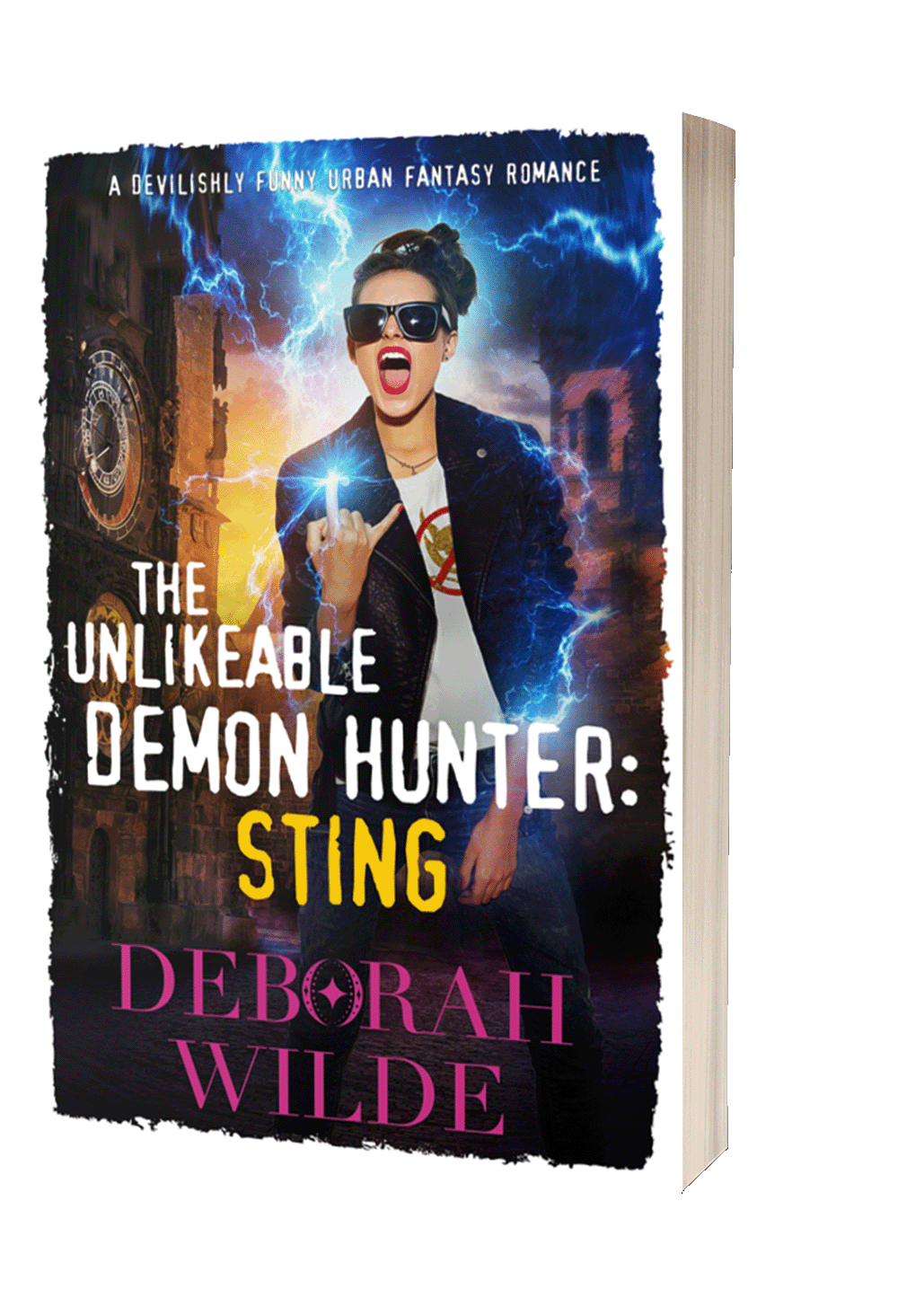 Paperback cover for "The Unlikeable Demon Hunter:Sting", by Deborah Wilde. A brunette in sunglasses, wearing a "no demons" t-shirt flashes devil horns with her hand as lightning sparks around her.