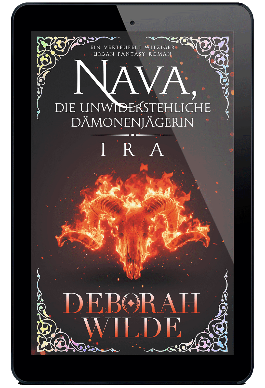 Ebook cover for "Nava, Die Unwiderstehliche Dämonenjägerin -Ira" by Deborah Wilde. 
