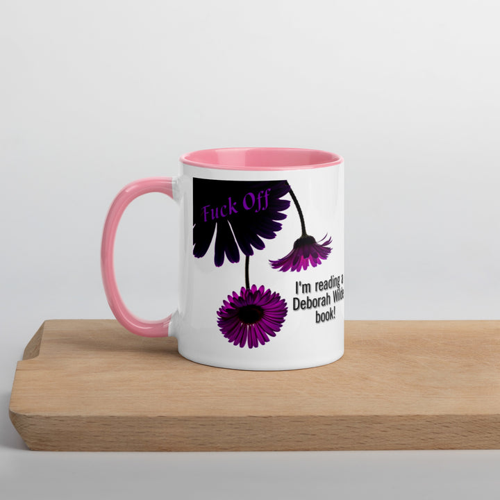 "F*ck Off. I’m Reading a Deborah Wilde Book" Mug